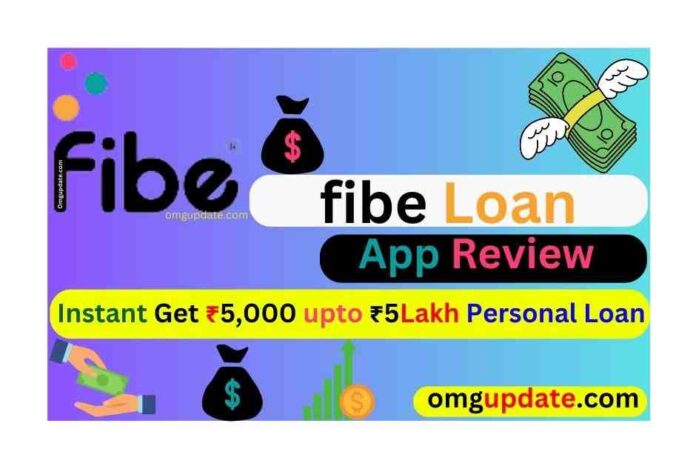 Fibe Instant Personal Loan App Review
