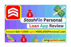 Stashfin Loan App Review